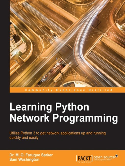 Title details for Learning Python Network Programming by M. O. Faruque Sarker - Available